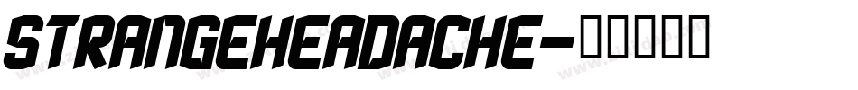 strangeheadache字体转换