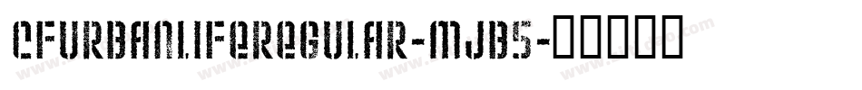 CfUrbanLifeRegular-mjB5字体转换