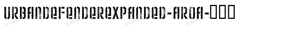 UrbanDefenderExpanded-Ar0A字体转换