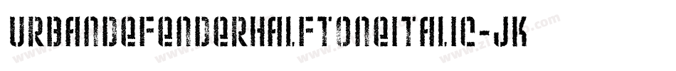 UrbanDefenderHalftoneItalic-jKD0字体转换