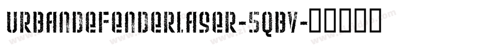 UrbanDefenderLaser-5qBV字体转换