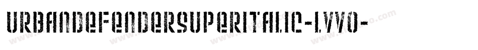 UrbanDefenderSuperItalic-lvV0字体转换