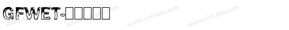 GFWet字体转换