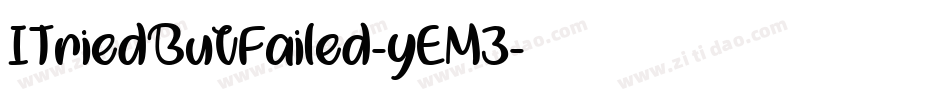 ITriedButFailed-yEM3字体转换