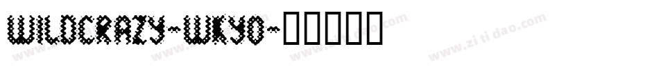 Wildcrazy-WKYO字体转换