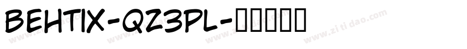Behtix-qZ3Pl字体转换
