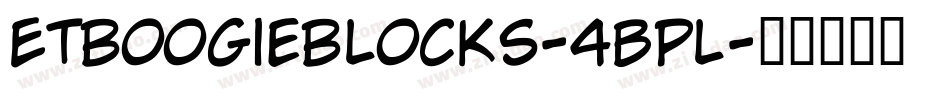 Etboogieblocks-4BPl字体转换