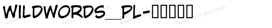 Wildwords_PL字体转换