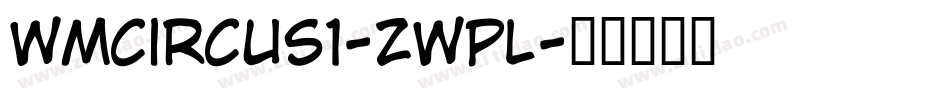 Wmcircus1-ZWPl字体转换