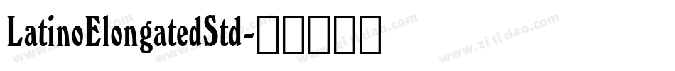 LatinoElongatedStd字体转换