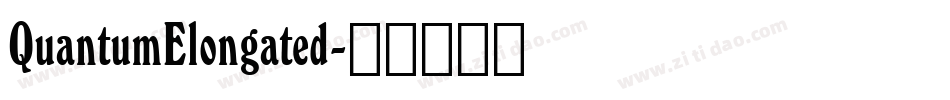 QuantumElongated字体转换
