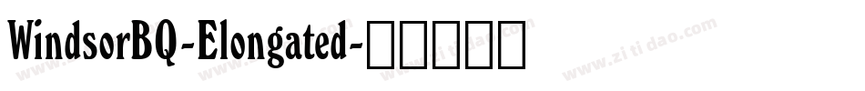 WindsorBQ-Elongated字体转换
