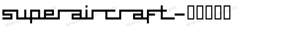 superaircraft字体转换