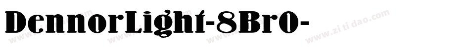 DennorLight-8Br0字体转换