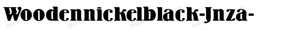 Woodennickelblack-Jnza字体转换
