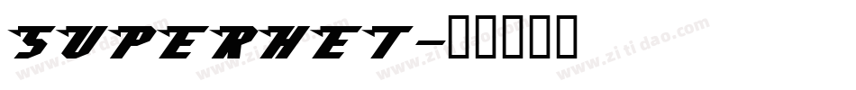 SUPERHET字体转换