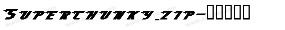 Superchunky.zip字体转换