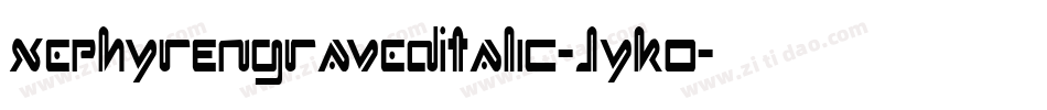 XephyrEngravedItalic-JYKo字体转换