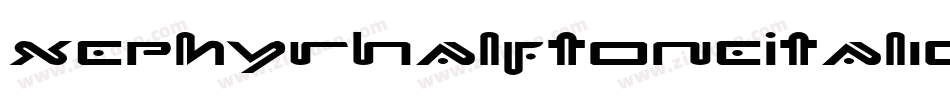 XephyrHalftoneItalic-ydxd字体转换