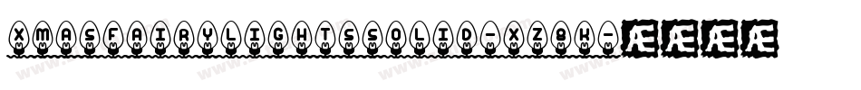 XmasFairyLightsSolid-Xz8K字体转换