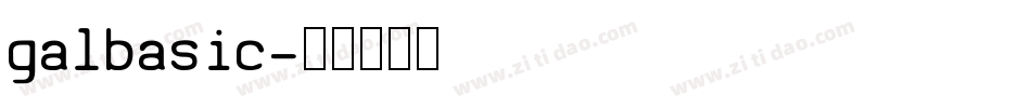 galbasic字体转换