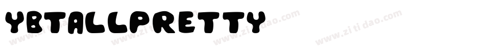 YB-Tall-Pretty字体转换