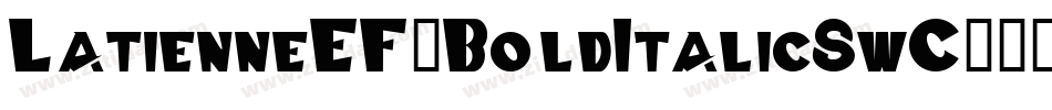 LatienneEF-BoldItalicSwC字体转换