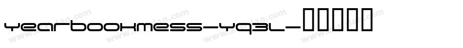 Yearbookmess-Yq3L字体转换