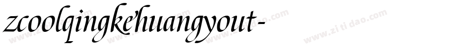 zcoolqingkehuangyout字体转换