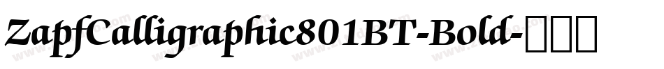 ZapfCalligraphic801BT-Bold字体转换