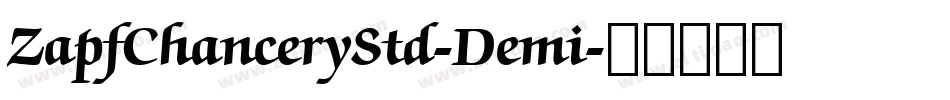 ZapfChanceryStd-Demi字体转换