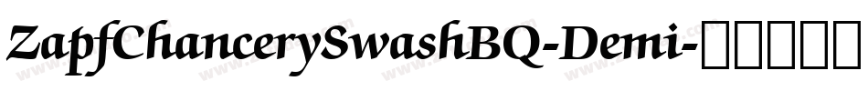ZapfChancerySwashBQ-Demi字体转换