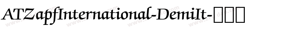 ATZapfInternational-DemiIt字体转换