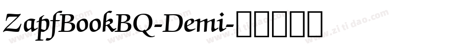 ZapfBookBQ-Demi字体转换
