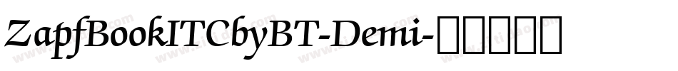 ZapfBookITCbyBT-Demi字体转换