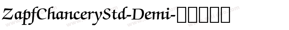 ZapfChanceryStd-Demi字体转换