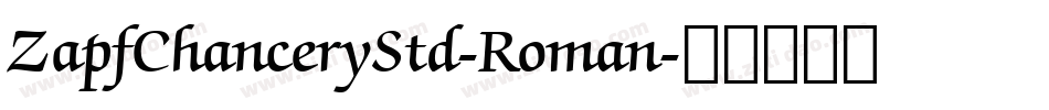ZapfChanceryStd-Roman字体转换