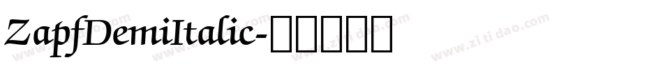 ZapfDemiItalic字体转换