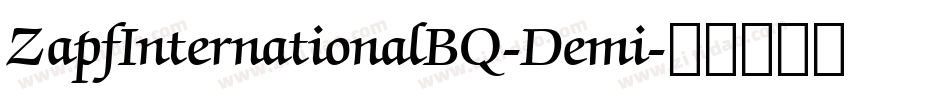 ZapfInternationalBQ-Demi字体转换