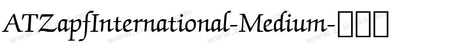 ATZapfInternational-Medium字体转换