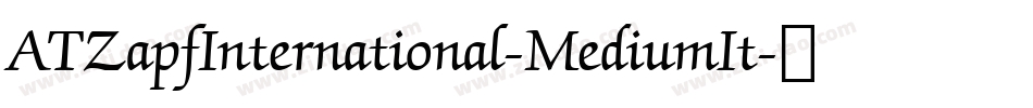 ATZapfInternational-MediumIt字体转换