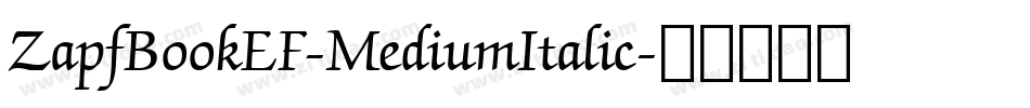 ZapfBookEF-MediumItalic字体转换