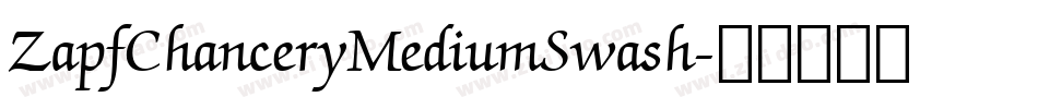 ZapfChanceryMediumSwash字体转换