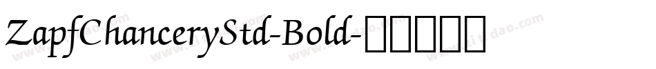 ZapfChanceryStd-Bold字体转换