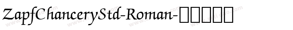ZapfChanceryStd-Roman字体转换