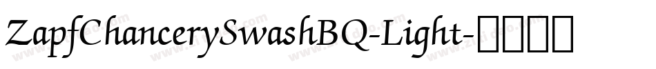 ZapfChancerySwashBQ-Light字体转换