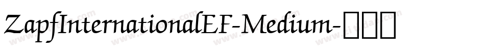 ZapfInternationalEF-Medium字体转换