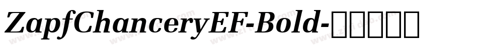 ZapfChanceryEF-Bold字体转换