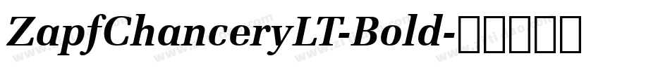 ZapfChanceryLT-Bold字体转换