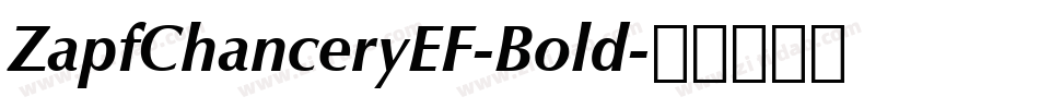 ZapfChanceryEF-Bold字体转换